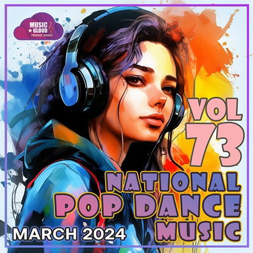 Сборник - National Pop Dance Music Vol. 73 (2024)